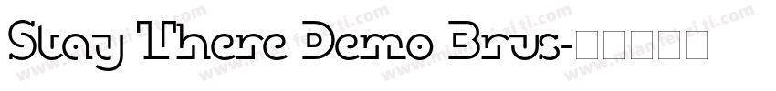 Stay There Demo Brus字体转换